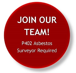 We are Recruiting – Qualified Asbestos Surveyor Required